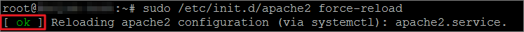 Reload the Apache 2 configuration file