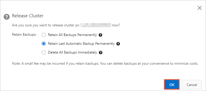 Select a backup retention policy and release the cluster