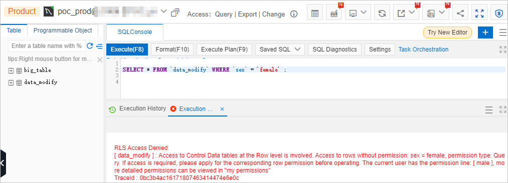 You are not authorized to query the data of the rows where the value of the sex field is female